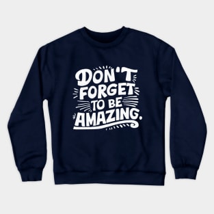 motivating Crewneck Sweatshirt